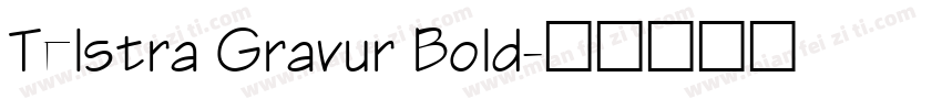 Telstra Gravur Bold字体转换